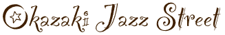 OKAZAKI JAZZ STREET